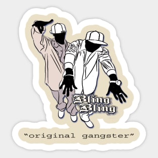 “Original Gangster” Sticker